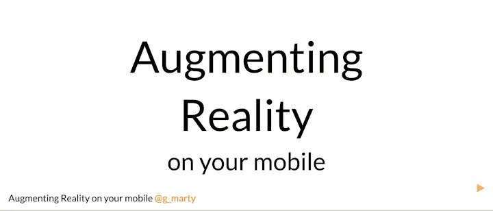 Augmenting Reality on your mobile (Mozilla Developer Roadshow)