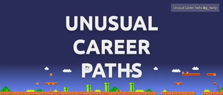 Unusual Career Paths (Birkbeck University of London)